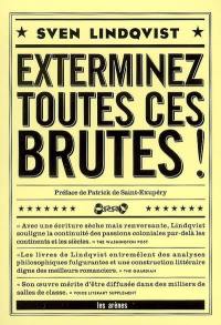 Exterminez toutes ces brutes !