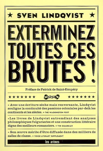 Exterminez toutes ces brutes !