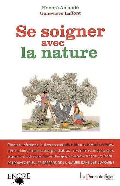 Se soigner avec la nature