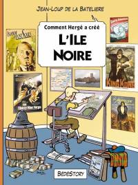 Comment Hergé a créé L'île noire