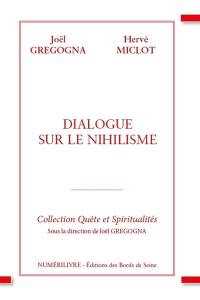 Dialogue sur le nihilisme