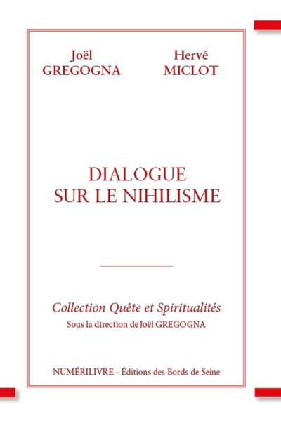 Dialogue sur le nihilisme