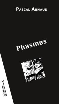 Phasmes