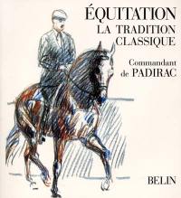 Equitation : la tradition classique