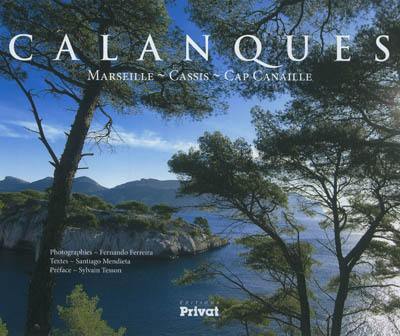 Calanques : Marseille, Cassis, Cap Canaille