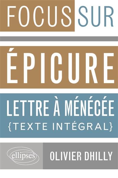 Epicure, Lettre à Ménécée, Lettre à Hérodote