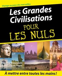 Les grandes civilisations pour les nuls