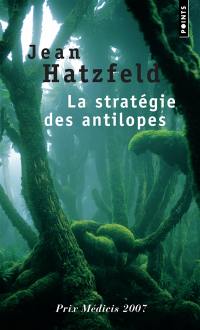 La stratégie des antilopes : récits