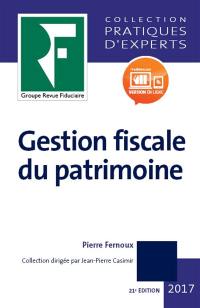 Gestion fiscale du patrimoine 2017