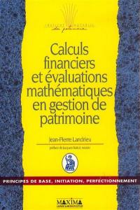 Calculs financiers et évaluations mathématiques en gestion de patrimoine