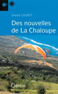 Des nouvelles de La Chaloupe