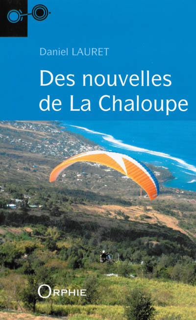 Des nouvelles de La Chaloupe