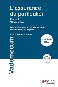 L'assurance du particulier. Vol. 1. Généralités 2022