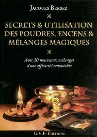 Formulaire d'utilisation des poudres, mélanges spéciaux et encens magiques