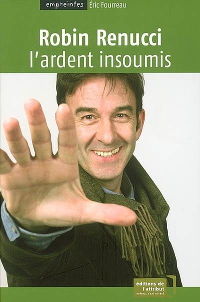 Robin Renucci : l'ardent insoumis