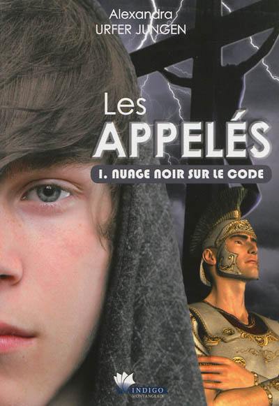 Les appelés. Vol. 1. Nuage noir sur le code