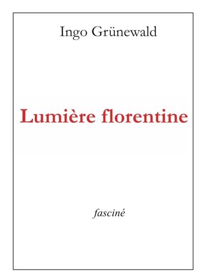 Lumière florentine