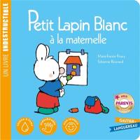 Petit Lapin blanc à la maternelle