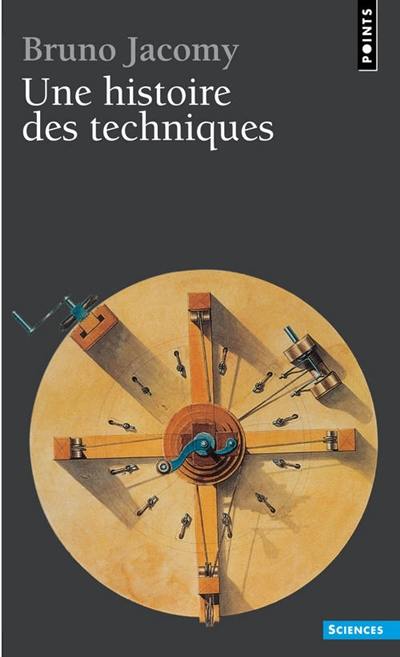 Une histoire des techniques