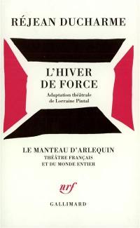 L'hiver de force