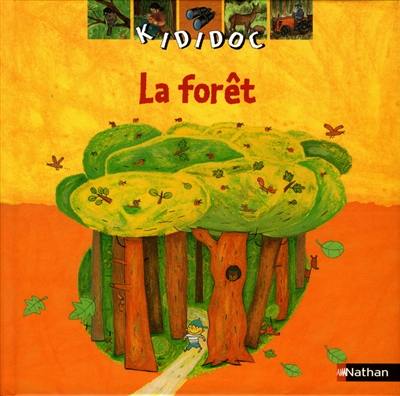 La forêt