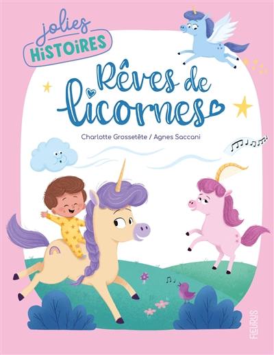 Rêves de licornes