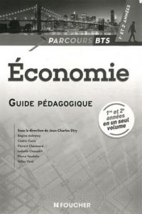 Economie : BTS, 1re et 2e années : guide pédagogique