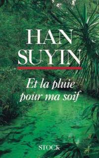 La Chine : autobiographie, histoire. Vol. 1. L'arbre blessé