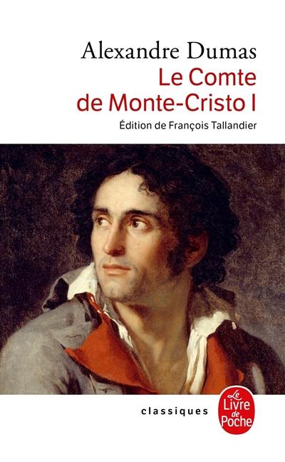 Le comte de Monte-Cristo. Vol. 1