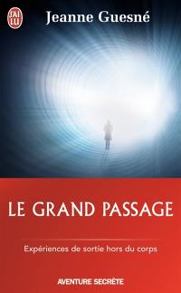 Le grand passage : expériences de sortie du corps