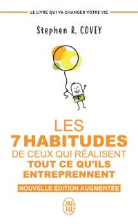 Les 7 habitudes de ceux qui réalisent tout ce qu'ils entreprennent