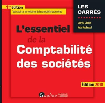 L'essentiel de la comptabilité des sociétés : 2018