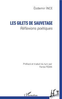 Les gilets de sauvetage : réflexions poétiques