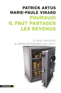 Pourquoi il faut partager les revenus : le seul antidote à l'appauvrissement collectif