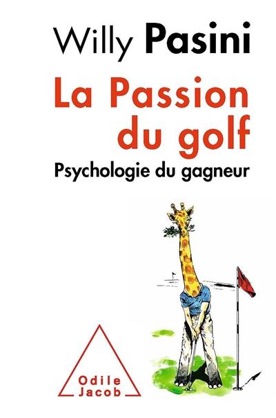 La passion du golf : psychologie du gagneur