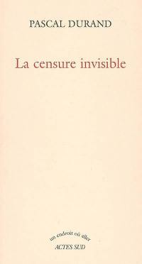 La censure invisible