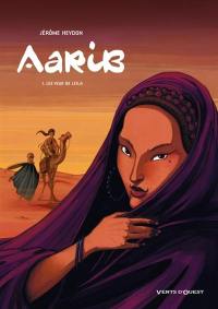 Aarib. Vol. 1. Les yeux de Leïla