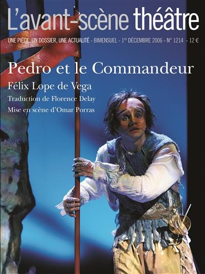 Avant-scène théâtre (L'), n° 1214. Pedro et le commandeur