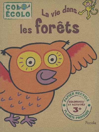 La vie dans les forêts