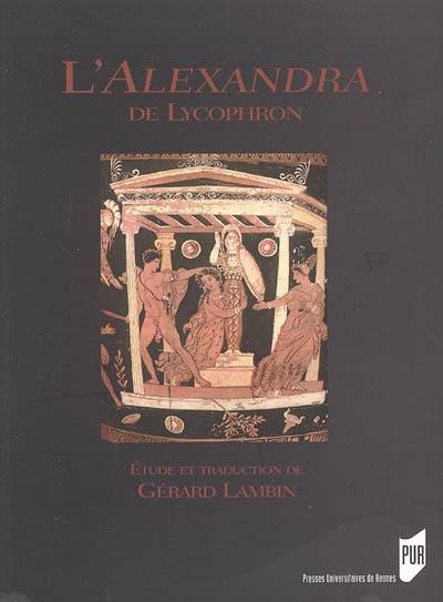 L'Alexandra de Lycophron