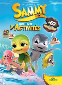 Sammy & Co : mon livre d'activités