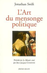 L'art du mensonge politique : 1733. The examiner n° XIV. Le mentir vrai