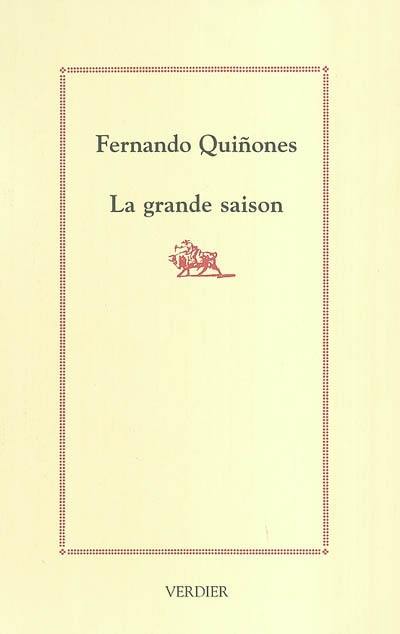 La grande saison : récits taurins