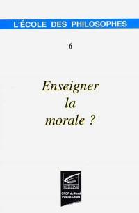 Enseigner la morale ?