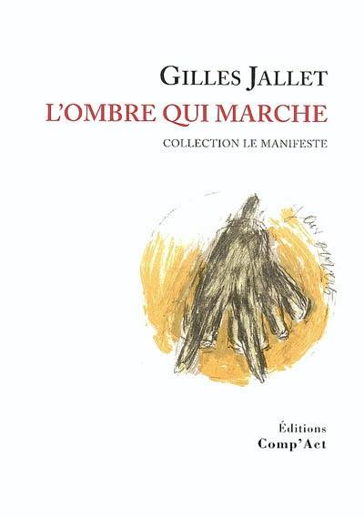 L'ombre qui marche