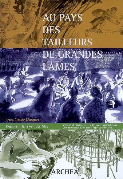 Au pays des tailleurs de grandes lames