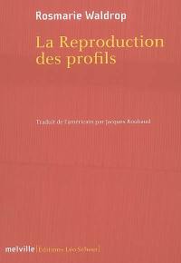 La reproduction des profils