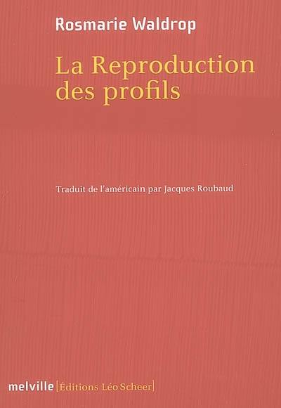 La reproduction des profils