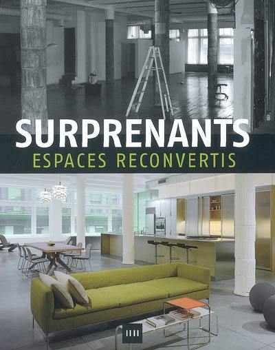 Surprenants espaces reconvertis