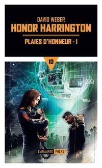 Honor Harrington. Vol. 10. Plaies d'honneur. Vol. 1